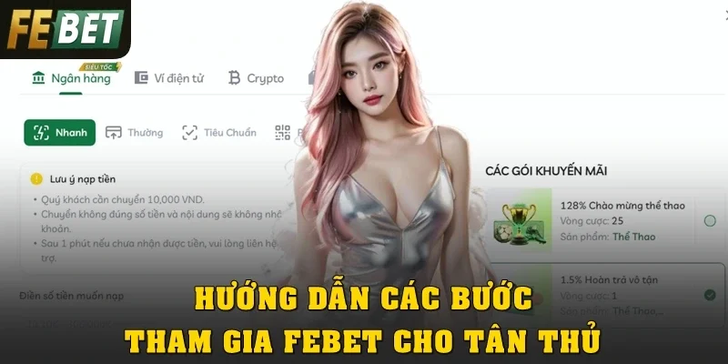 Hướng dẫn các bước tham gia Febet cho tân thủ