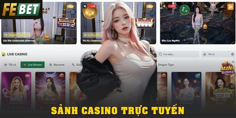 Sảnh Casino trực tuyến
